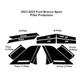 2021+ Ford Bronco Sport | A/B/C/D Available | Gloss Black PPF | Pillar Protector Kit